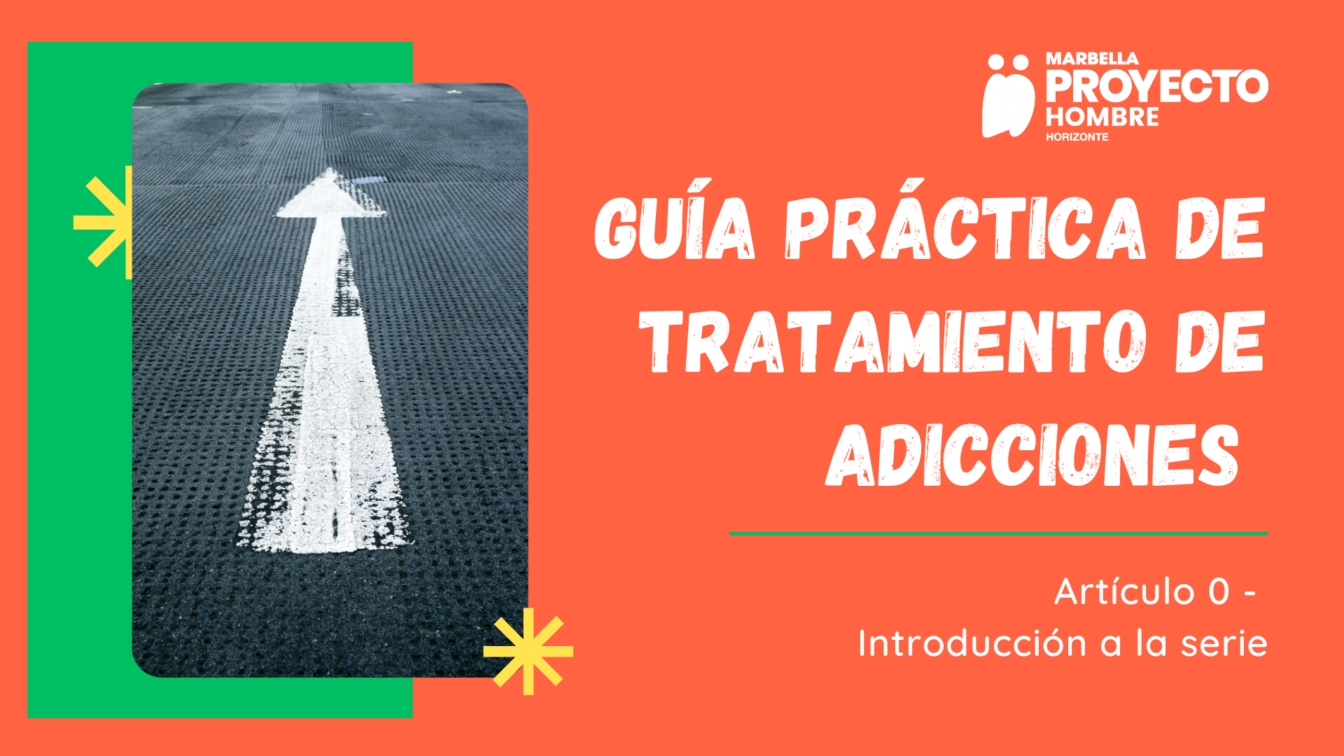 Guía Práctica de Tratamiento de Adicciones: Introducción a la serie